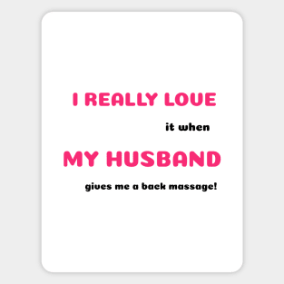 Funny Sayings Gives Me a Massage Graphic Humor Original Artwork Silly Gift Ideas Magnet